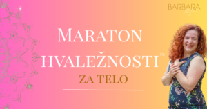 Maraton hvaležnosti za telo