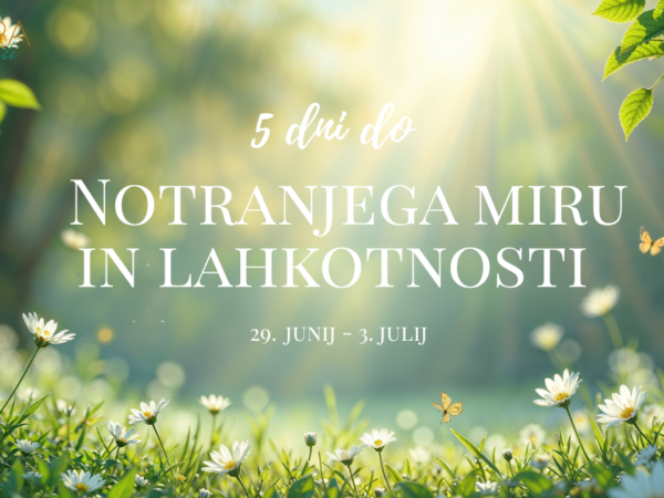 Notranji mir in Lahkotnost